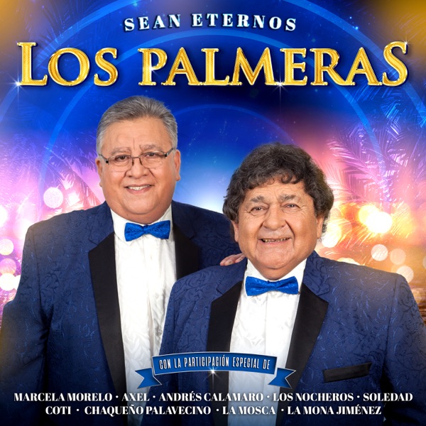Los Palmeras - Sean Eternos Los Palmeras portada de álbum