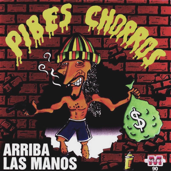 Los Pibes Chorros - Arriba Las Manos portada de álbum